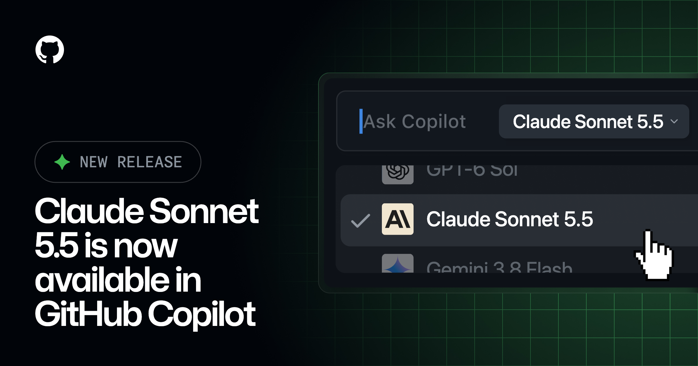 GitHub announcement graphic showing Claude Sonnet 5.5 selected in the GitHub Copilot model picker, next to GPT-6 Sol and Gemini 3.8 Flash