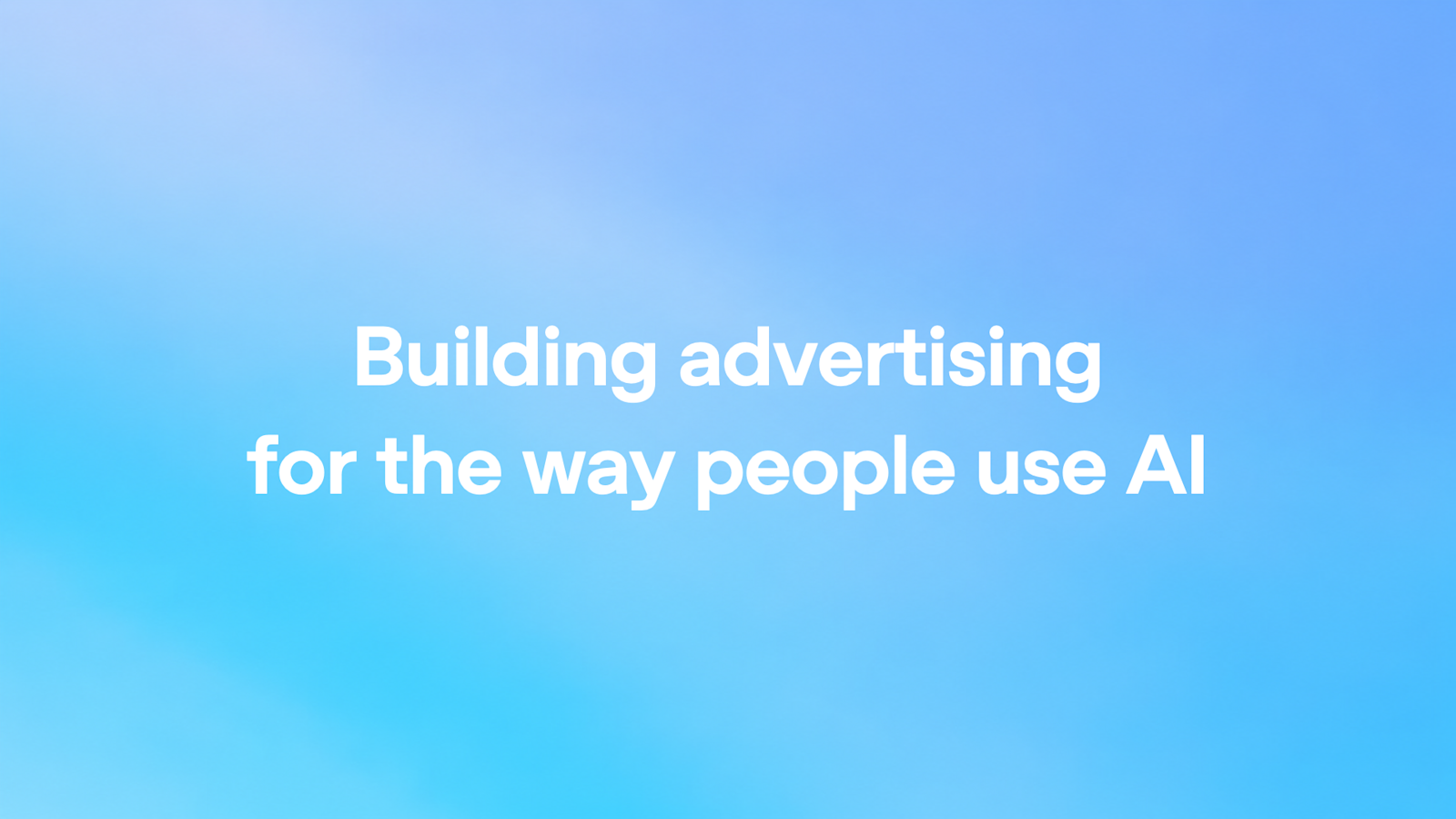 OpenAI official graphic reading 'Building advertising for the way people use AI' on a blue gradient background